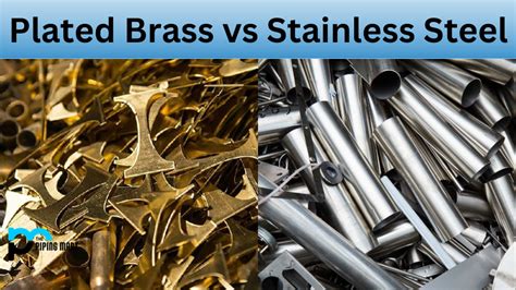 Plated vs Stainless Steel 